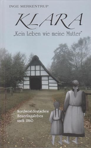Klara - "Kein Leben wie meine Mutter" von Florian Isensee GmbH