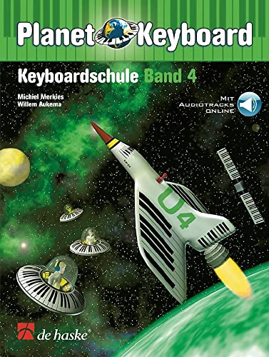 Planet Keyboard.Bd.4: Schule für Einzel- und Gruppenunterricht. Mit Online-Audios