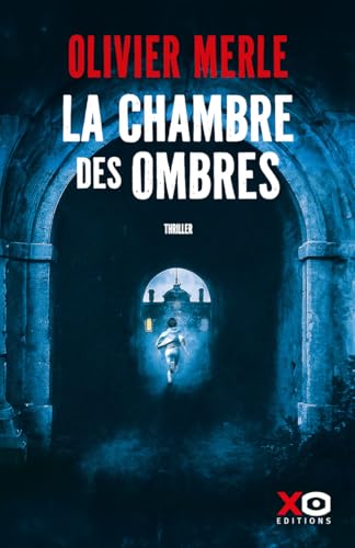 La chambre des ombres von XO