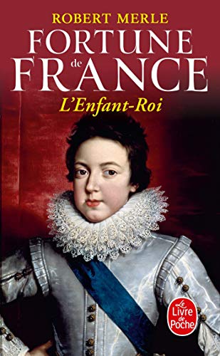 Fortune de France, tome 8 : L'Enfant Roi (Ldp Litterature)
