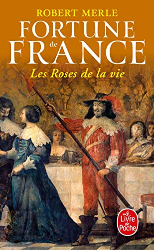 Fortune de France, tome 9 : Les Roses de la vie von Le Livre de Poche