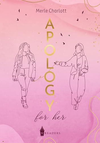 Apology for Her (Dickinson Reihe) : +++Mit wunderschönem Farbschnitt+++ von Wreaders Verlag (Nova MD)