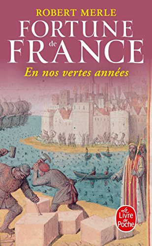 Fortune de France, tome 2 : En nos vertes années (Ldp Litterature)