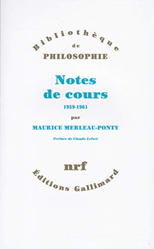 Notes des cours au Collège de France: (1958-1959 et 1960-1961) von GALLIMARD