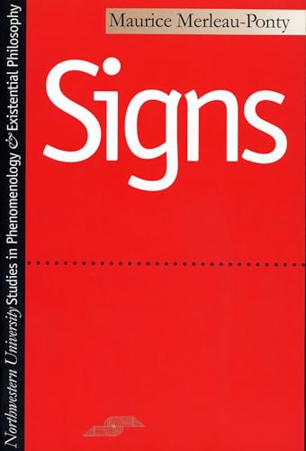 Signs (Studies in Phenomenology and Existential Philosophy)