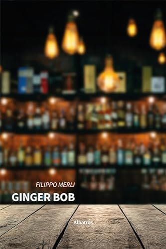 Ginger Bob (Nuove voci. Strade)