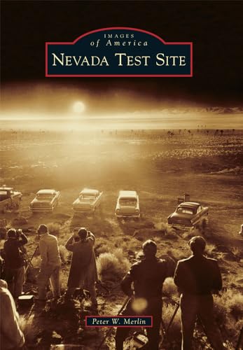 Nevada Test Site (Images of America)