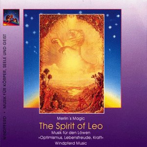 The Spirit of Leo, 1 CD-Audio: Musik für den Löwen. Optimismus, Lebensfreude, Kraft. 32 Min. The Spirit of Leo, 1 CD-Audio: Musik für den Löwen. Optimismus, Lebensfreude, Kraft. 32 Min. von Windpferd