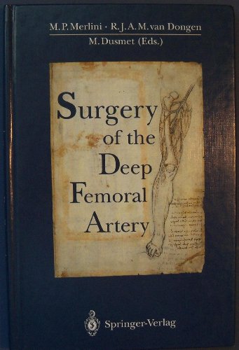 Surgery of the Deep Femoral Artery