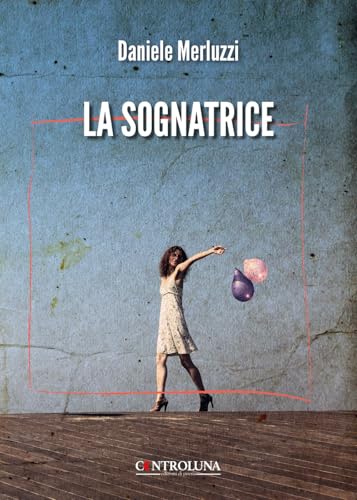 La sognatrice La sognatrice von Controluna