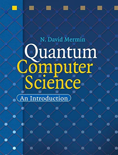 Quantum Computer Science: An Introduction von Cambridge University Press
