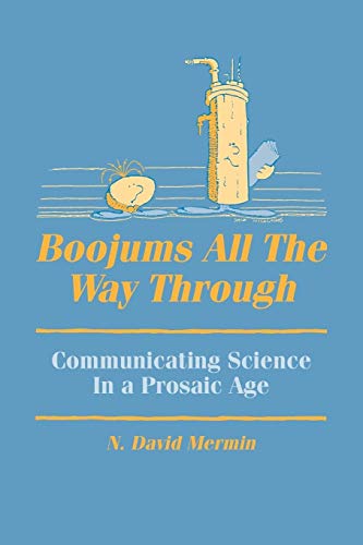 Boojums All the Way through: Communicating Science in a Prosaic Age