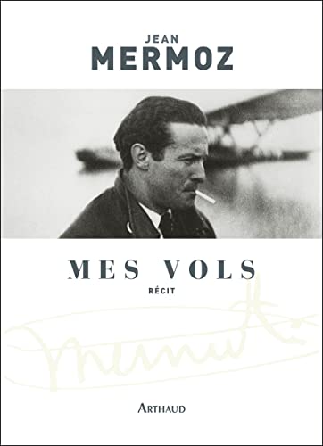 Mes Vols von ARTHAUD