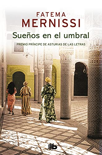 Sueños en el umbral. Memorias de una niña del Harén (Ficción) von B de Bolsillo