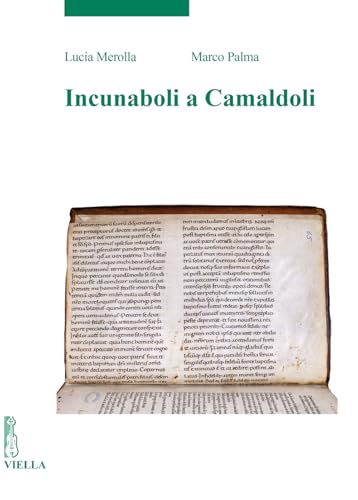 Incunaboli a Camaldoli von Viella