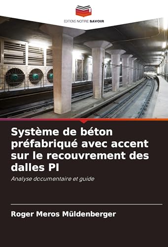 Système de béton préfabriqué avec accent sur le recouvrement des dalles PI: Analyse documentaire et guide