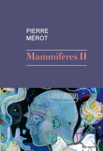 Mammifères II von RIVAGES