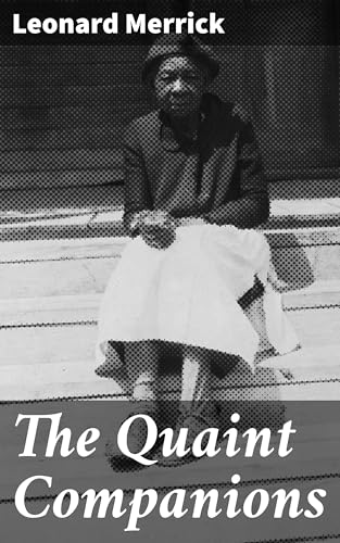 The Quaint Companions von Anson Street Press