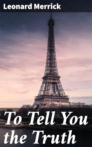 To Tell You the Truth von Anson Street Press