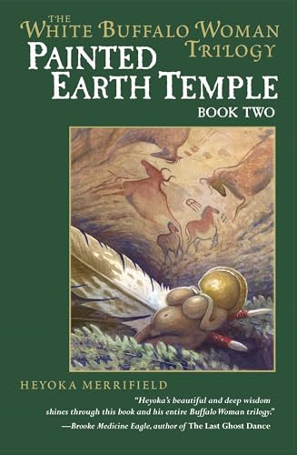 Painted Earth Temple: The White Buffalo Woman Trilogy Book 2 (The White Buffalo Woman Trilogy, 2, Band 2)