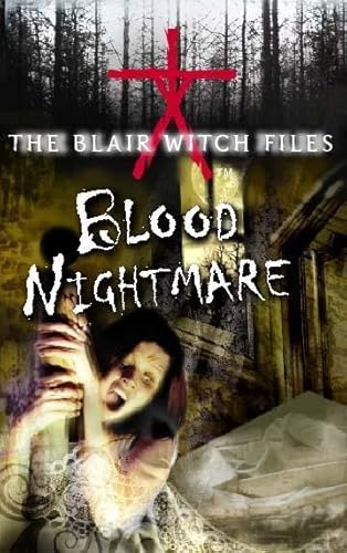 Blood Nightmare (The Blair Witch Files, Band 3) von Hodder Children's Books