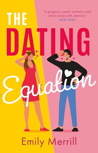 The Dating Equation: The hilarious rom-com novel perfect for a valentine’s day 2025 von HarperCollins