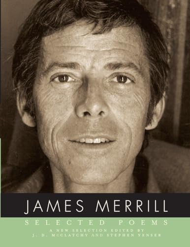 Selected Poems of James Merrill von Knopf