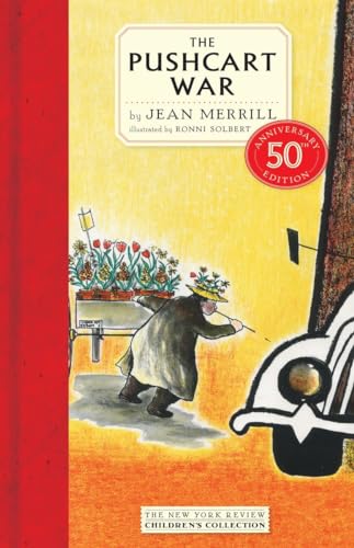 The Pushcart War: 50th Anniversary Edition (The New York Review Children's Collection)