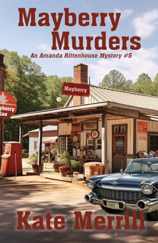 The Mayberry Murders: Amanda Rittenhouse Mystery von Sapphire Books Publishing