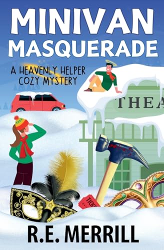 Minivan Masquerade (Heavenly Helper Cozy Mysteries, Band 2) von New Creation Publishing