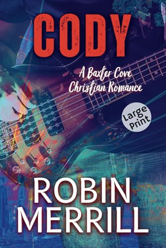 Cody: Large Print Edition