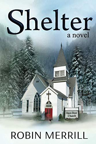 Shelter (Shelter Christian Fiction Trilogy, Band 1)