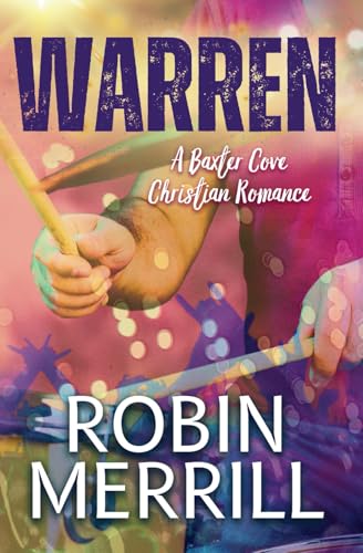 Warren: A Baxter Cove Christian Romance von Independently published
