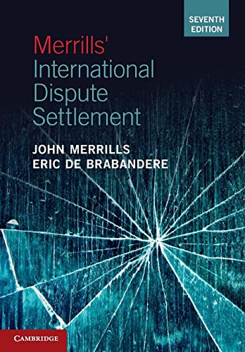 Merrills' International Dispute Settlement von Cambridge University Press