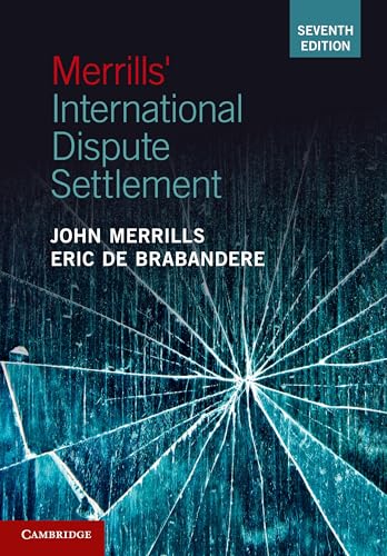 Merrills' International Dispute Settlement von Cambridge University Press