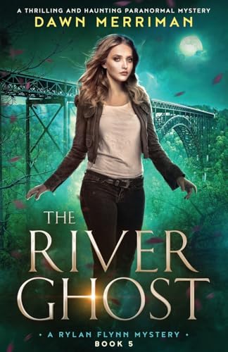 The River Ghost: A thrilling and haunting paranormal mystery (A Rylan Flynn Mystery, Band 5) von Second Sky