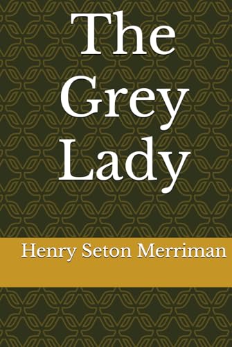 The Grey Lady The Grey Lady von Independently published