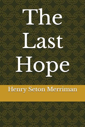 The Last Hope The Last Hope von Independently published
