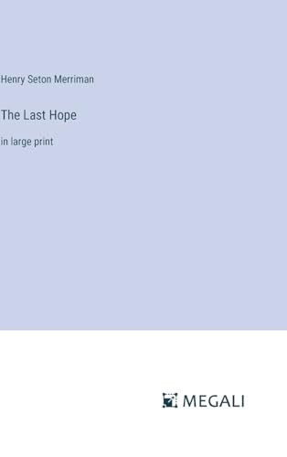 The Last Hope: in large print von Megali Verlag
