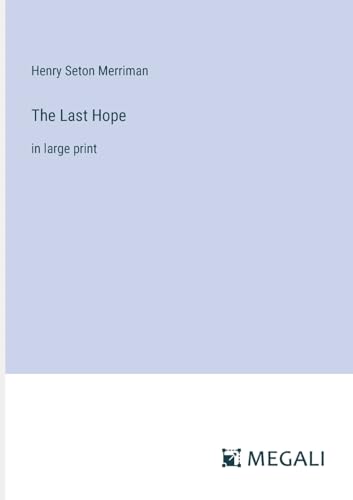 The Last Hope: in large print von Megali Verlag