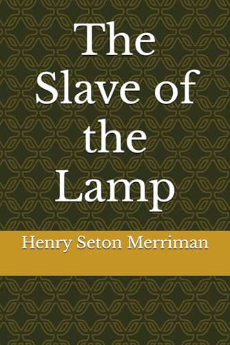 The Slave of the Lamp The Slave of the Lamp von Independently published