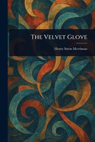 The Velvet Glove The Velvet Glove von Anson Street Press