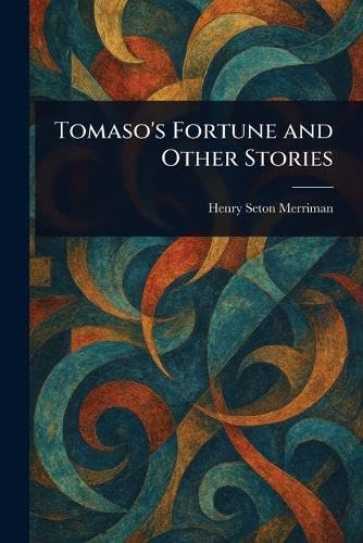 Tomaso's Fortune and Other Stories Tomaso's Fortune and Other Stories von Anson Street Press