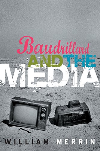 Baudrillard and the Media: A Critical Introduction