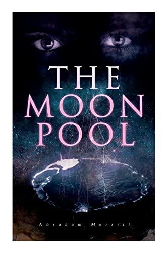 The Moon Pool: Science Fantasy Novel
