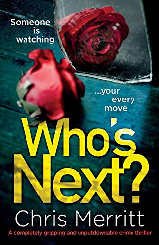 Who's Next?: A completely gripping and unputdownable crime thriller (Detectives Lockhart and Green, Band 2)