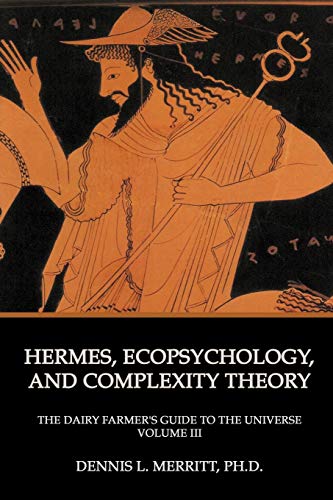 Hermes, Ecopsychology, and Complexity Theory von Fisher King Press
