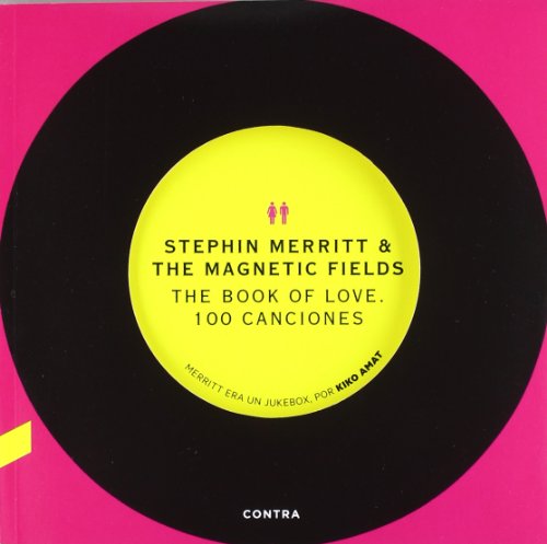 The Book of Love: 100 Canciones (Songbook, Band 2) von CONTRA