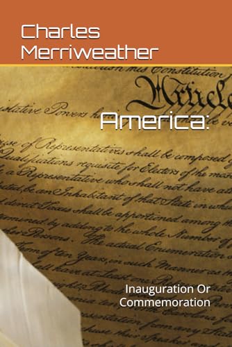 America:: Inauguration Or Commemoration von Independently published