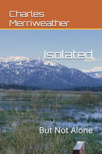 Isolated: But Not Alone von Independently published